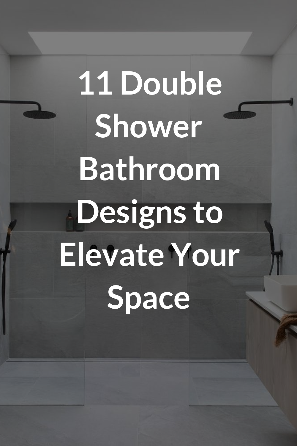 11 Double Shower Bathroom Designs to Elevate Your Space