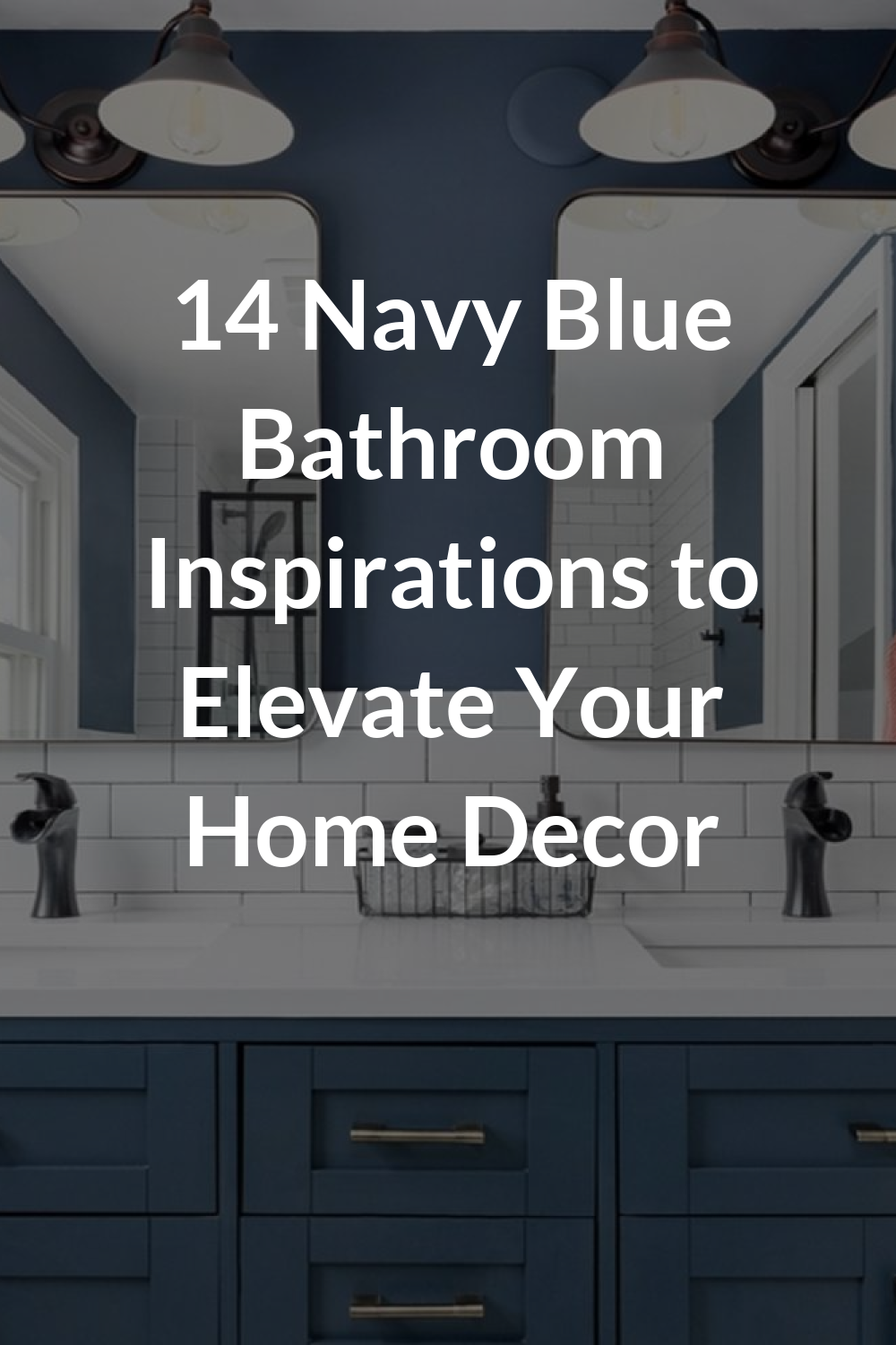 14 Navy Blue Bathroom Inspirations to Elevate Your Home Decor