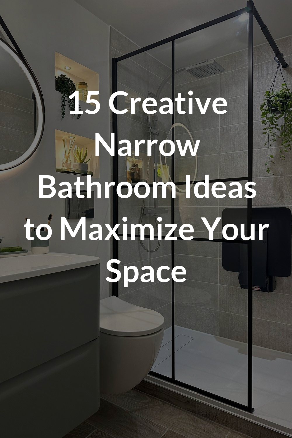 15 Creative Narrow Bathroom Ideas to Maximize Your Space
