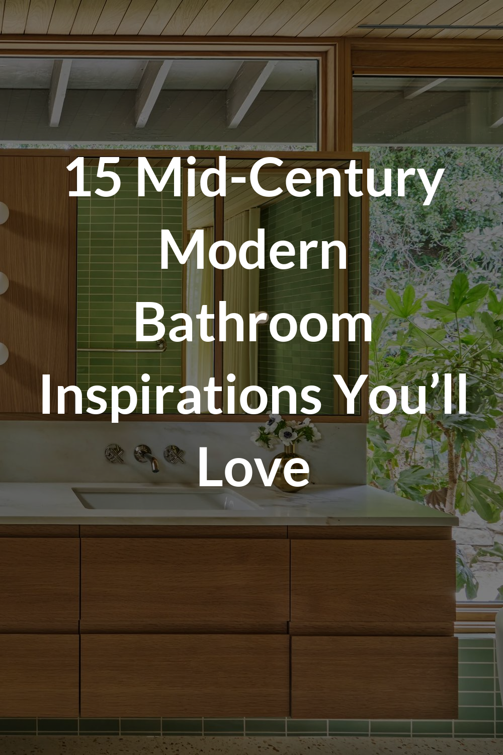15 Mid-Century Modern Bathroom Inspirations You’ll Love