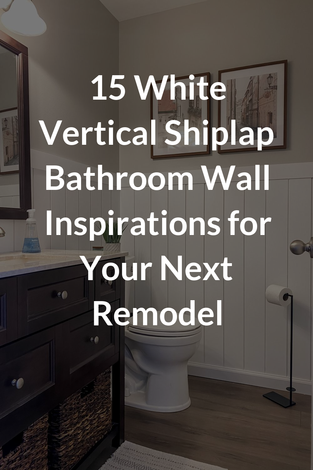 15 White Vertical Shiplap Bathroom Wall Inspirations for Your Next Remodel