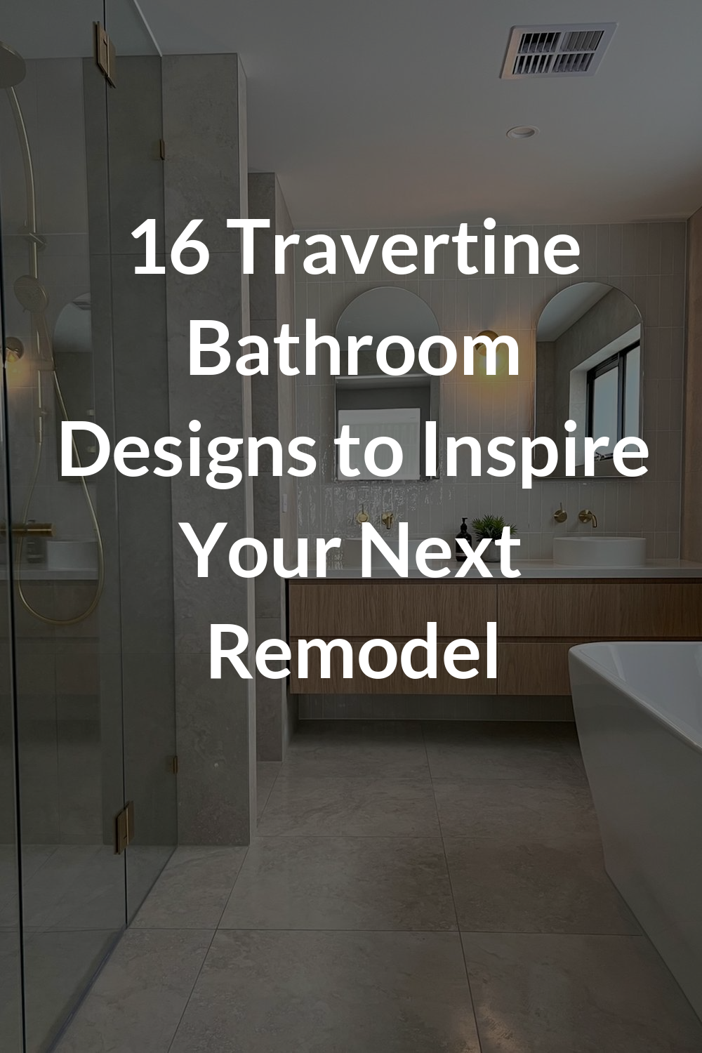 16 Travertine Bathroom Designs to Inspire Your Next Remodel