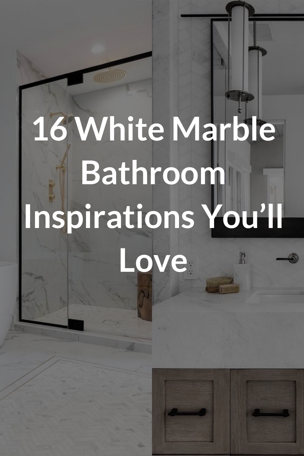 16 White Marble Bathroom Inspirations You’ll Love