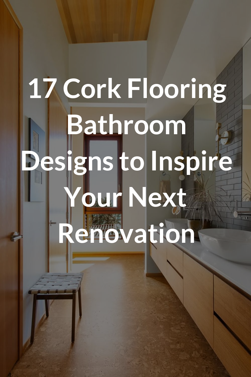 17 Cork Flooring Bathroom Designs to Inspire Your Next Renovation