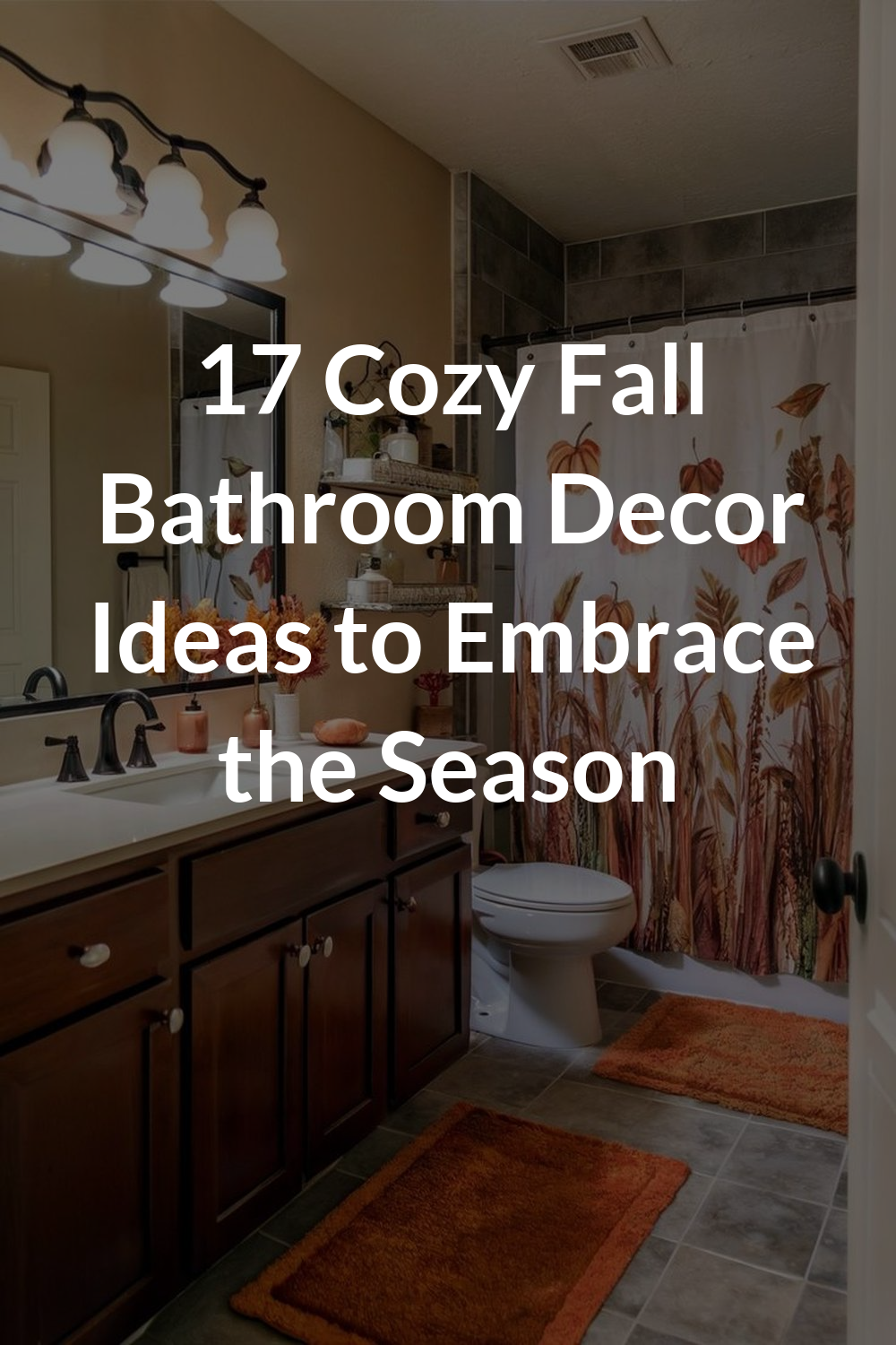 17 Cozy Fall Bathroom Decor Ideas to Embrace the Season