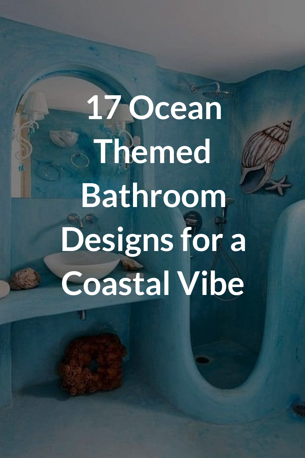 17 Ocean Themed Bathroom Designs for a Coastal Vibe