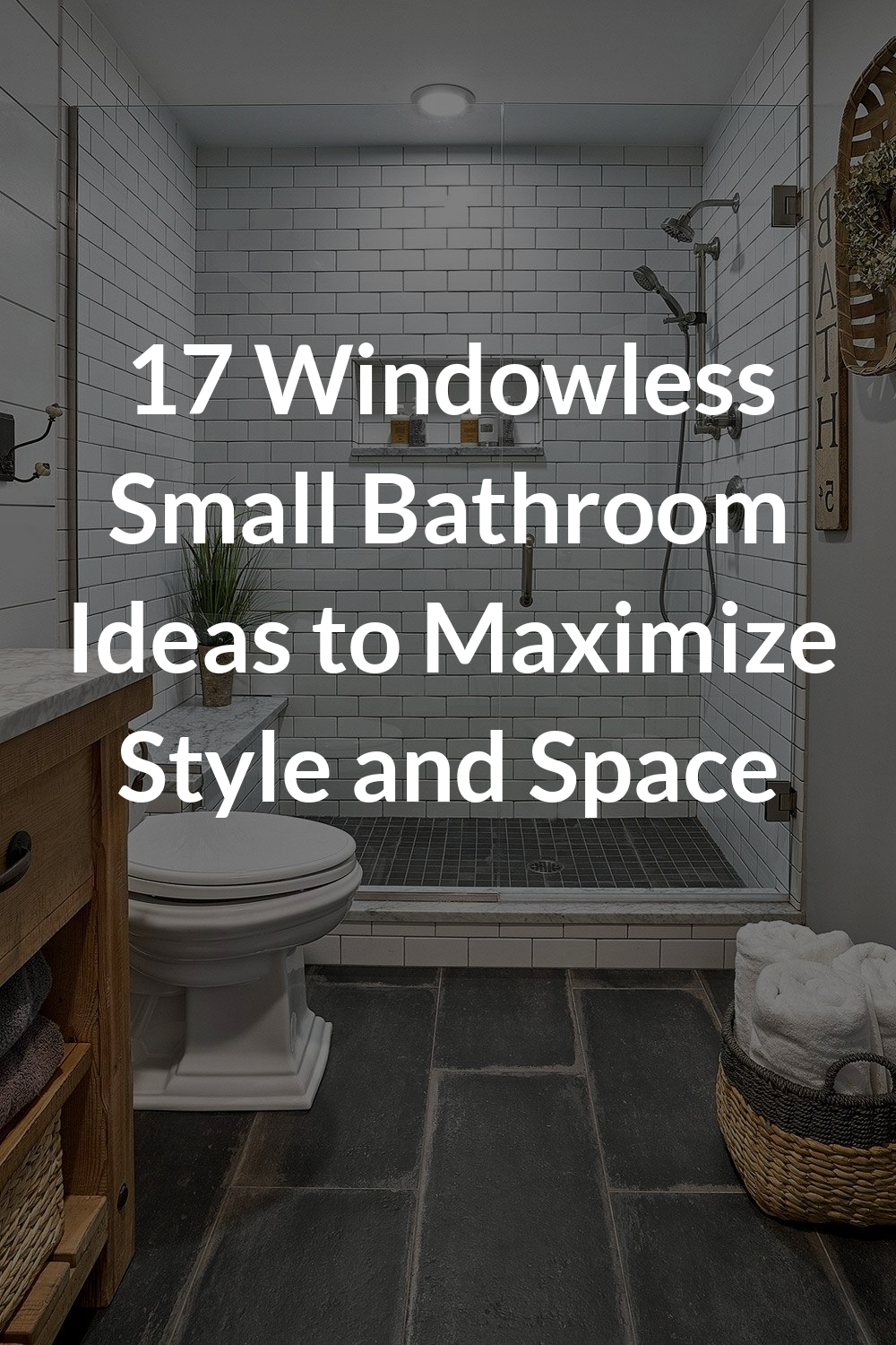 17 Windowless Small Bathroom Ideas to Maximize Style and Space