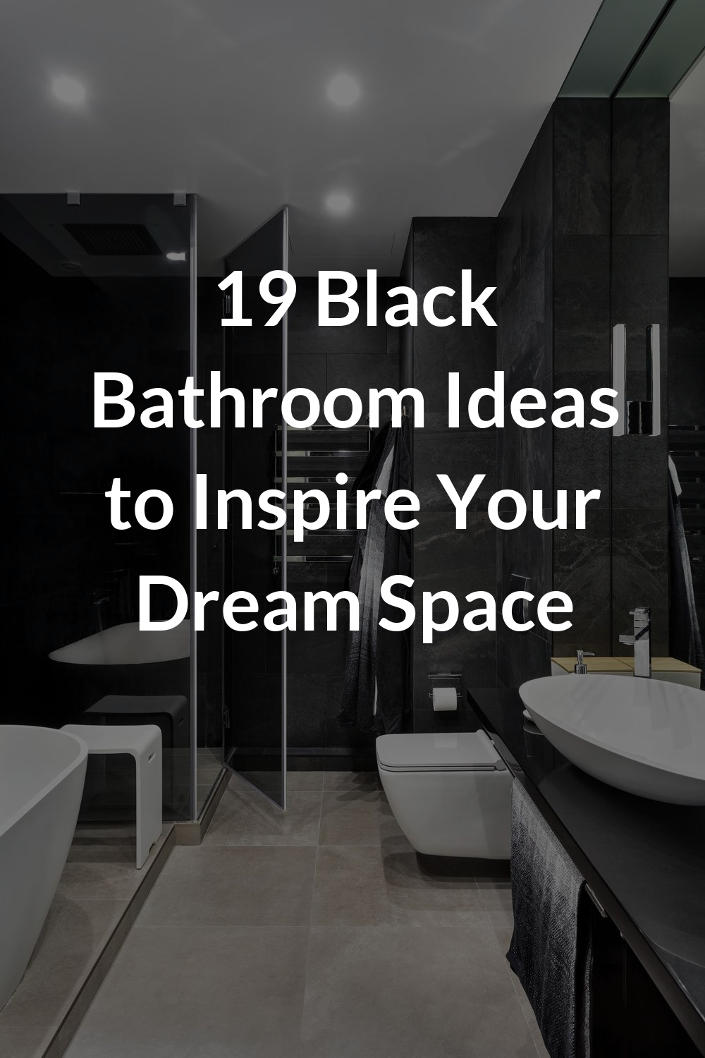 19 Black Bathroom Ideas to Inspire Your Dream Space