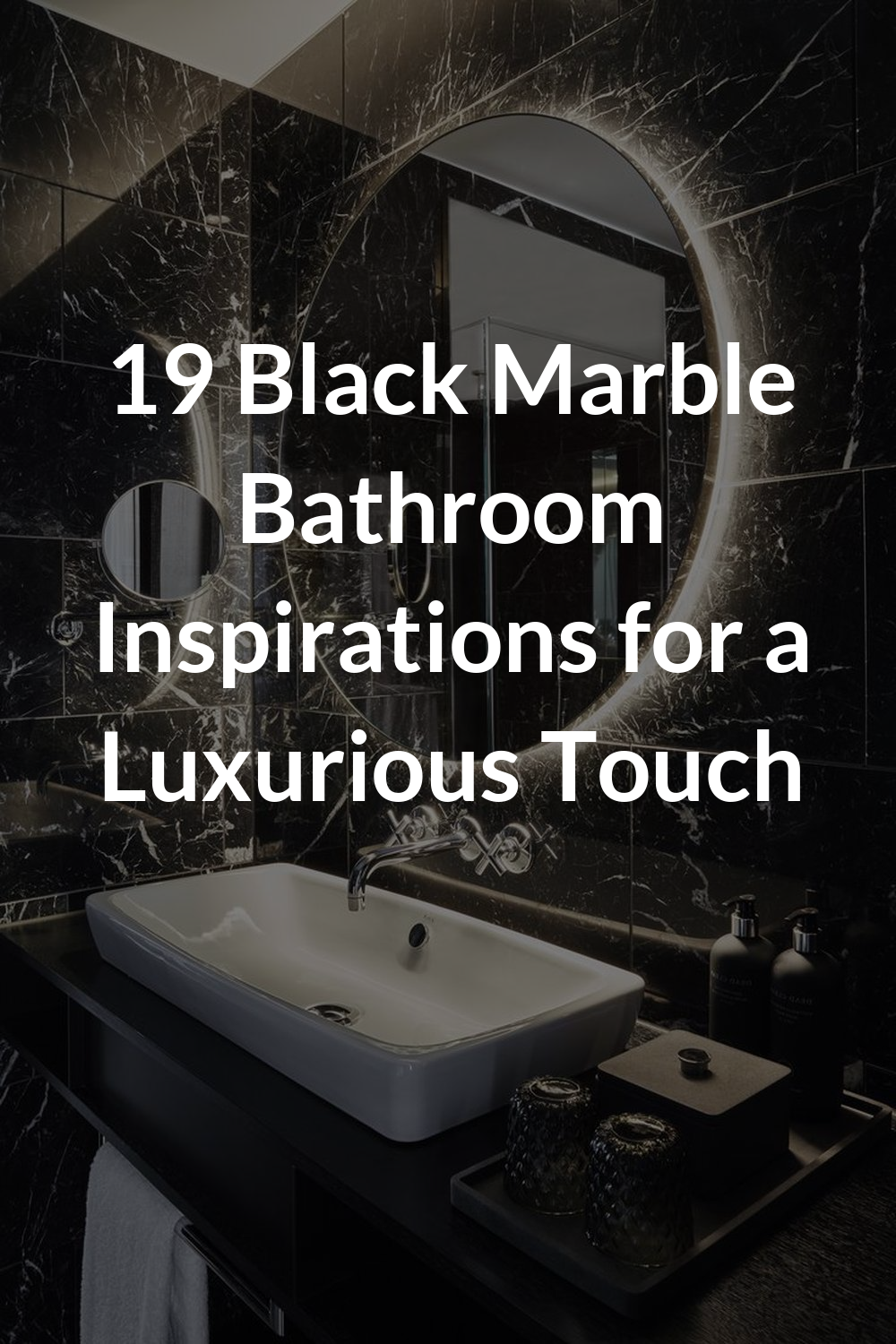 19 Black Marble Bathroom Inspirations for a Luxurious Touch