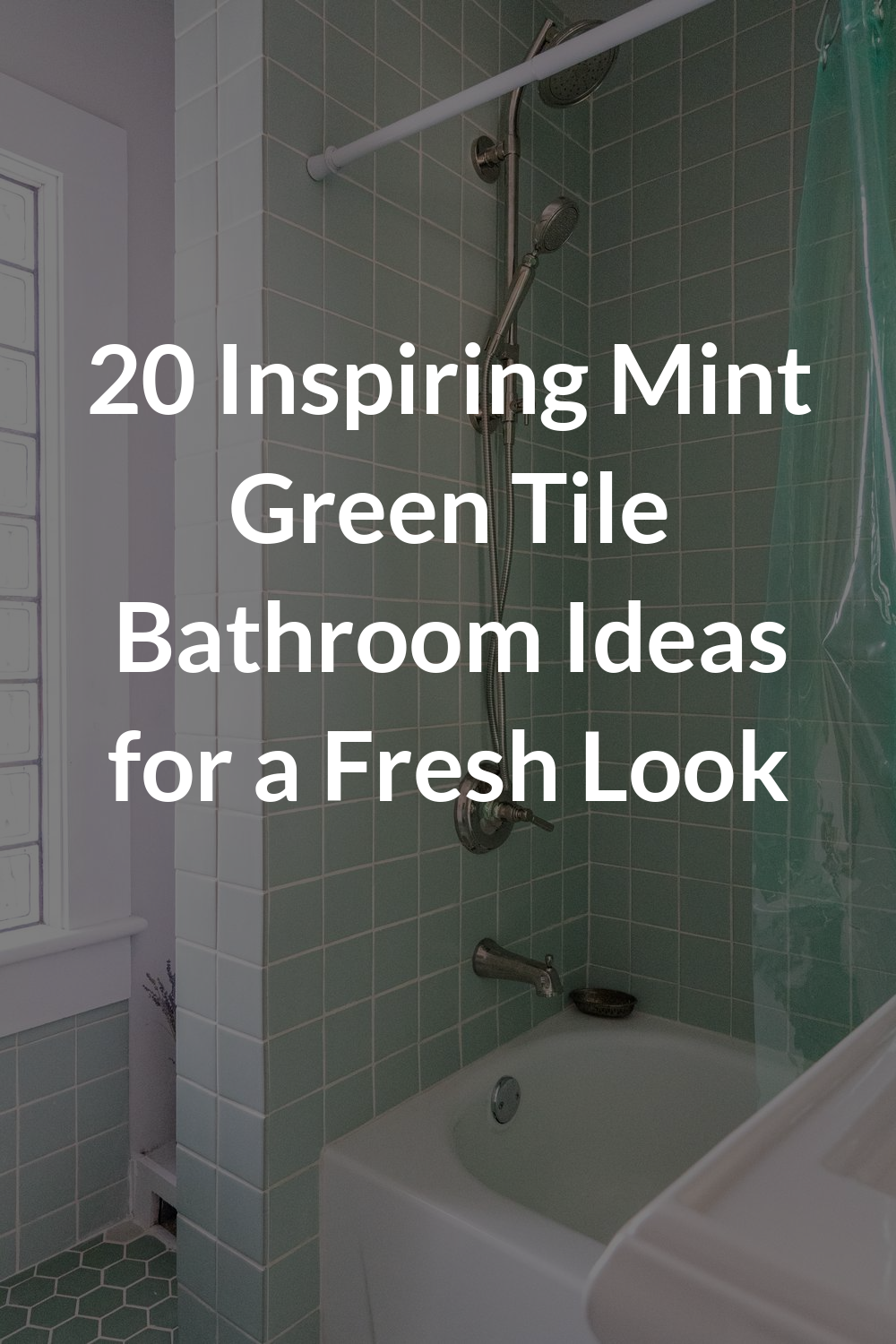 20 Inspiring Mint Green Tile Bathroom Ideas for a Fresh Look