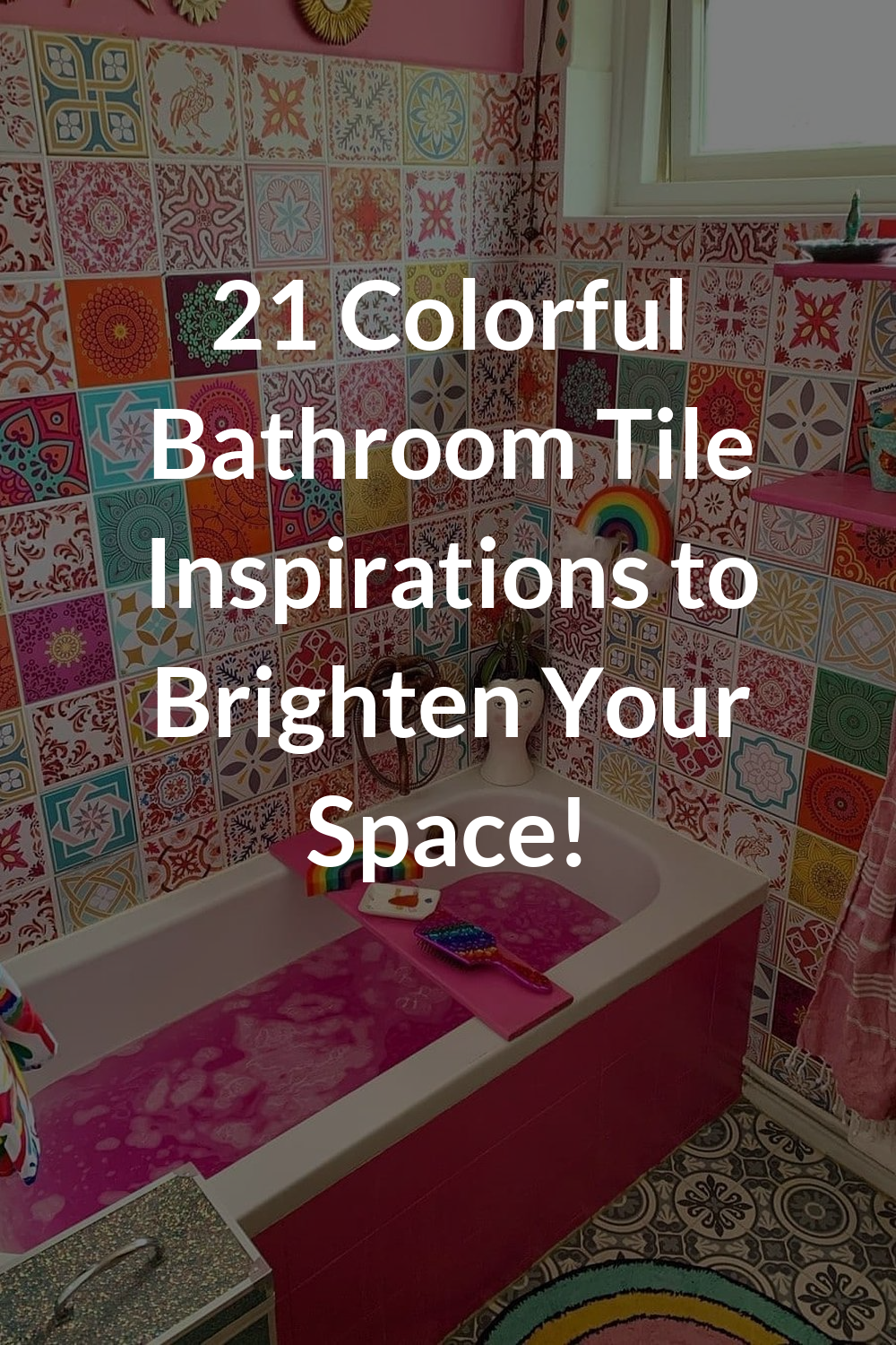 21 Colorful Bathroom Tile Inspirations to Brighten Your Space!