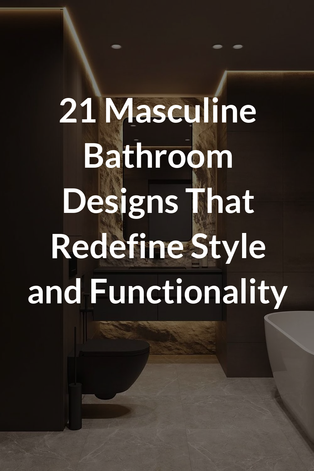 21 Masculine Bathroom Designs That Redefine Style and Functionality