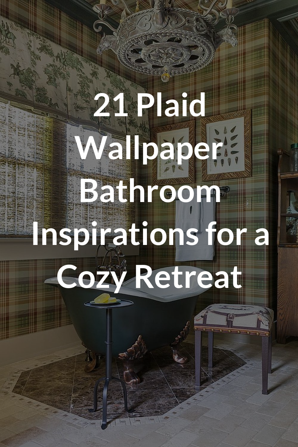 21 Plaid Wallpaper Bathroom Inspirations for a Cozy Retreat