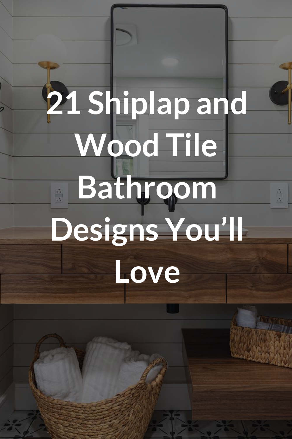 21 Shiplap and Wood Tile Bathroom Designs You’ll Love