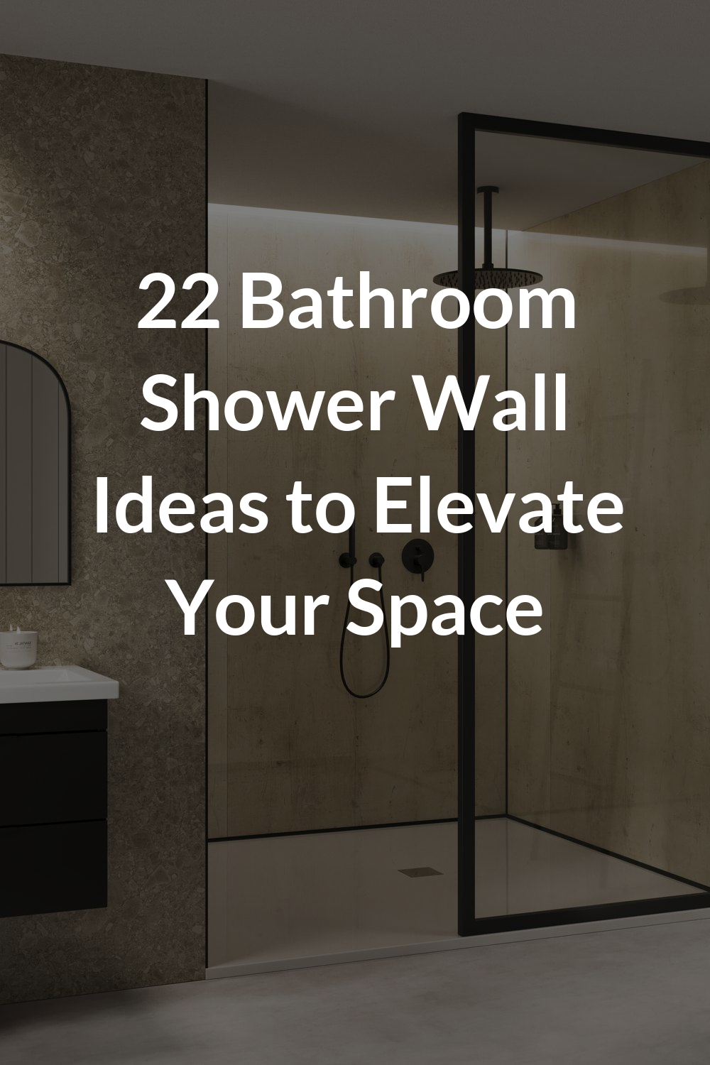 22 Bathroom Shower Wall Ideas to Elevate Your Space
