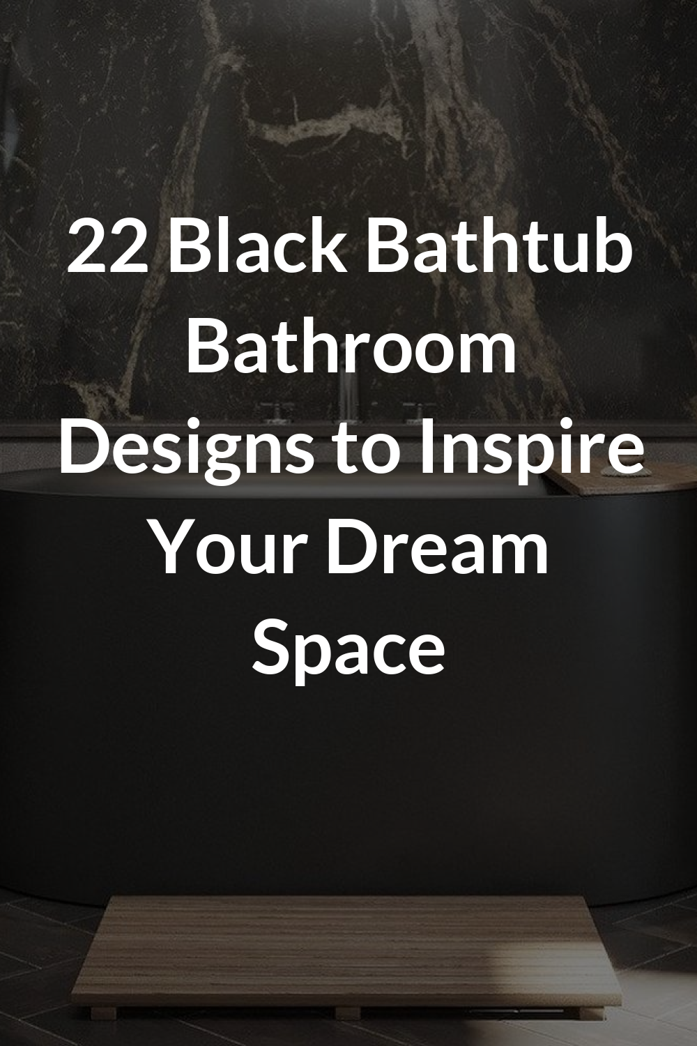 22 Black Bathtub Bathroom Designs to Inspire Your Dream Space