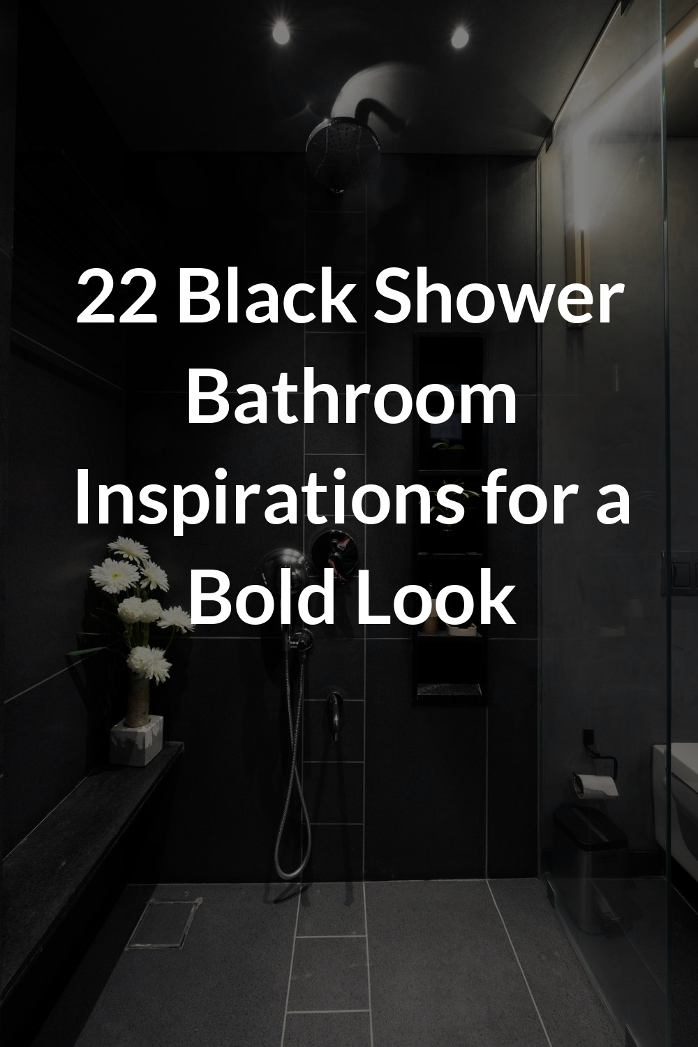 22 Black Shower Bathroom Inspirations for a Bold Look