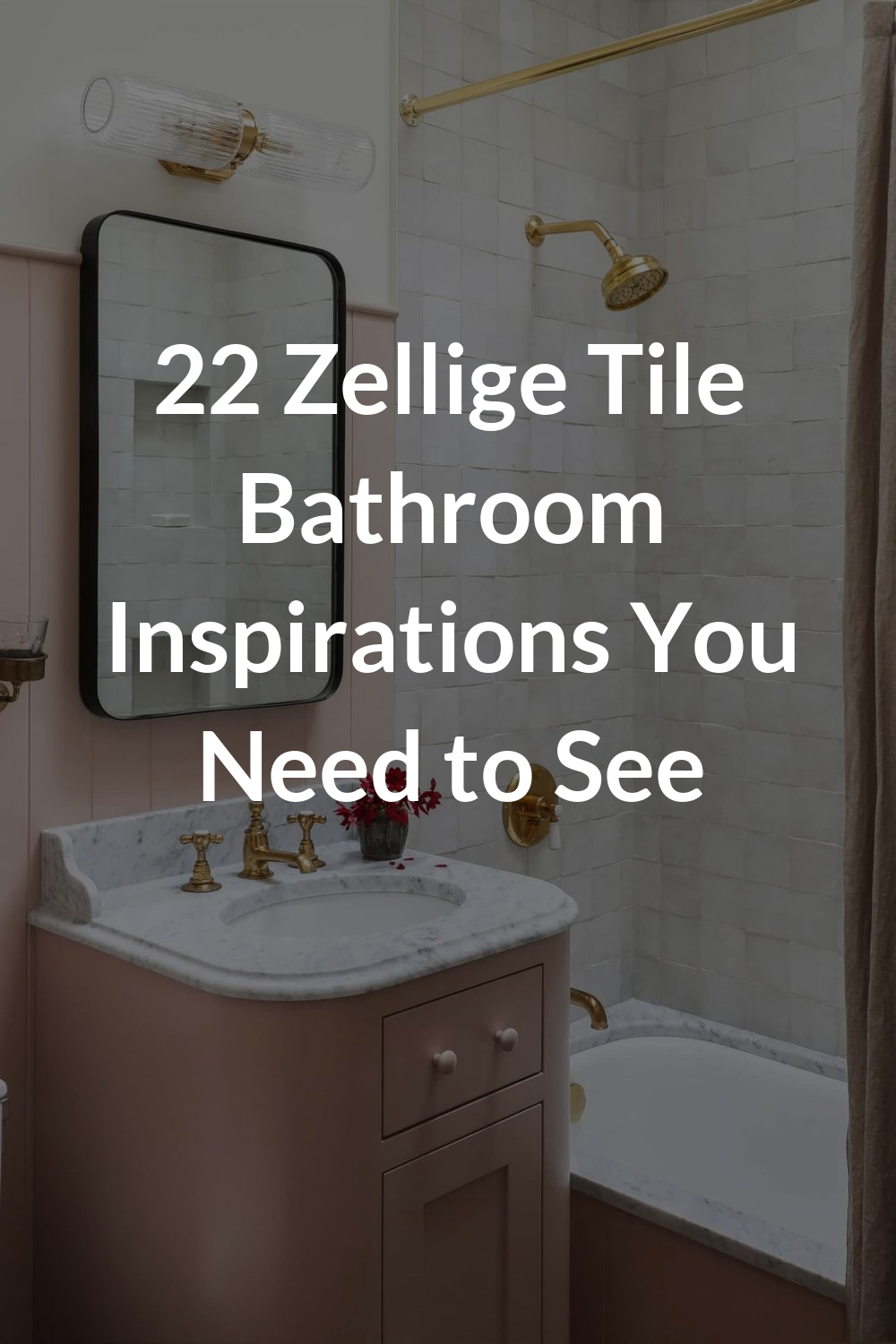 22 Zellige Tile Bathroom Inspirations You Need to See