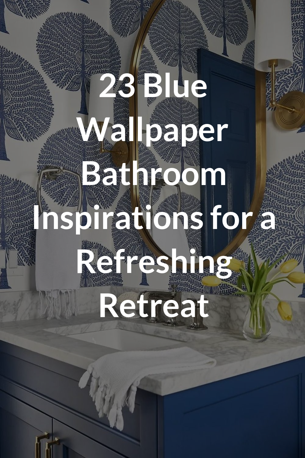 23 Blue Wallpaper Bathroom Inspirations for a Refreshing Retreat