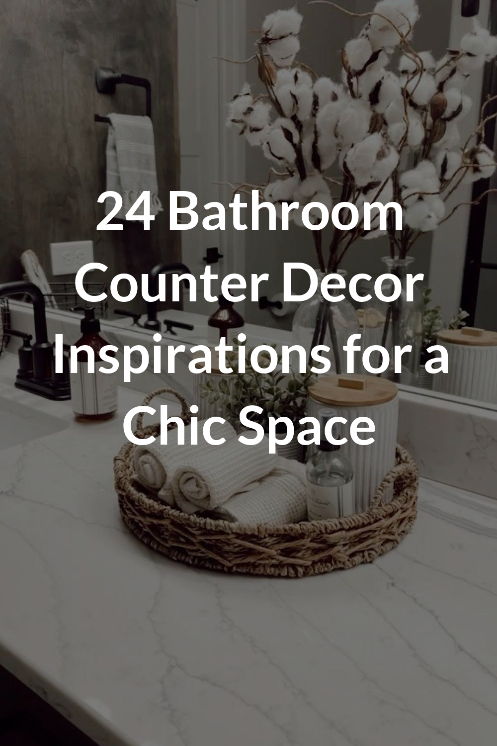 24 Bathroom Counter Decor Inspirations for a Chic Space