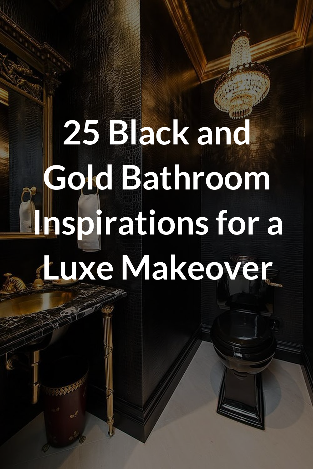 25 Black and Gold Bathroom Inspirations for a Luxe Makeover