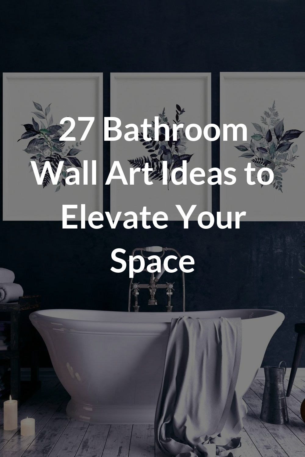 27 Bathroom Wall Art Ideas to Elevate Your Space