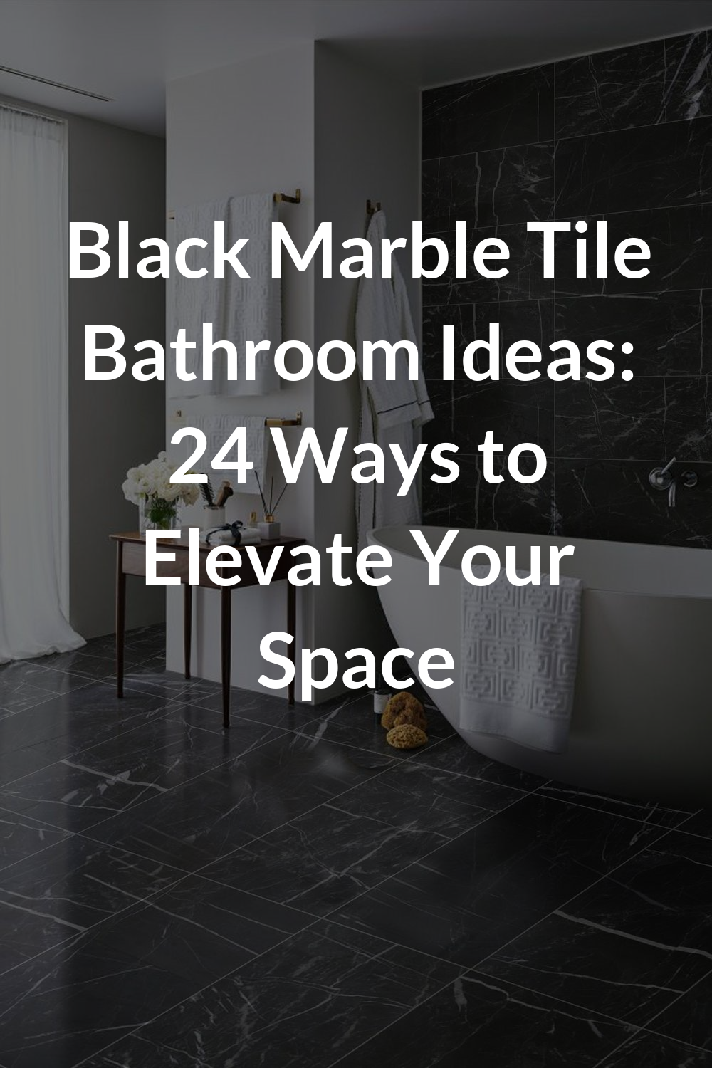 Black Marble Tile Bathroom Ideas: 24 Ways to Elevate Your Space