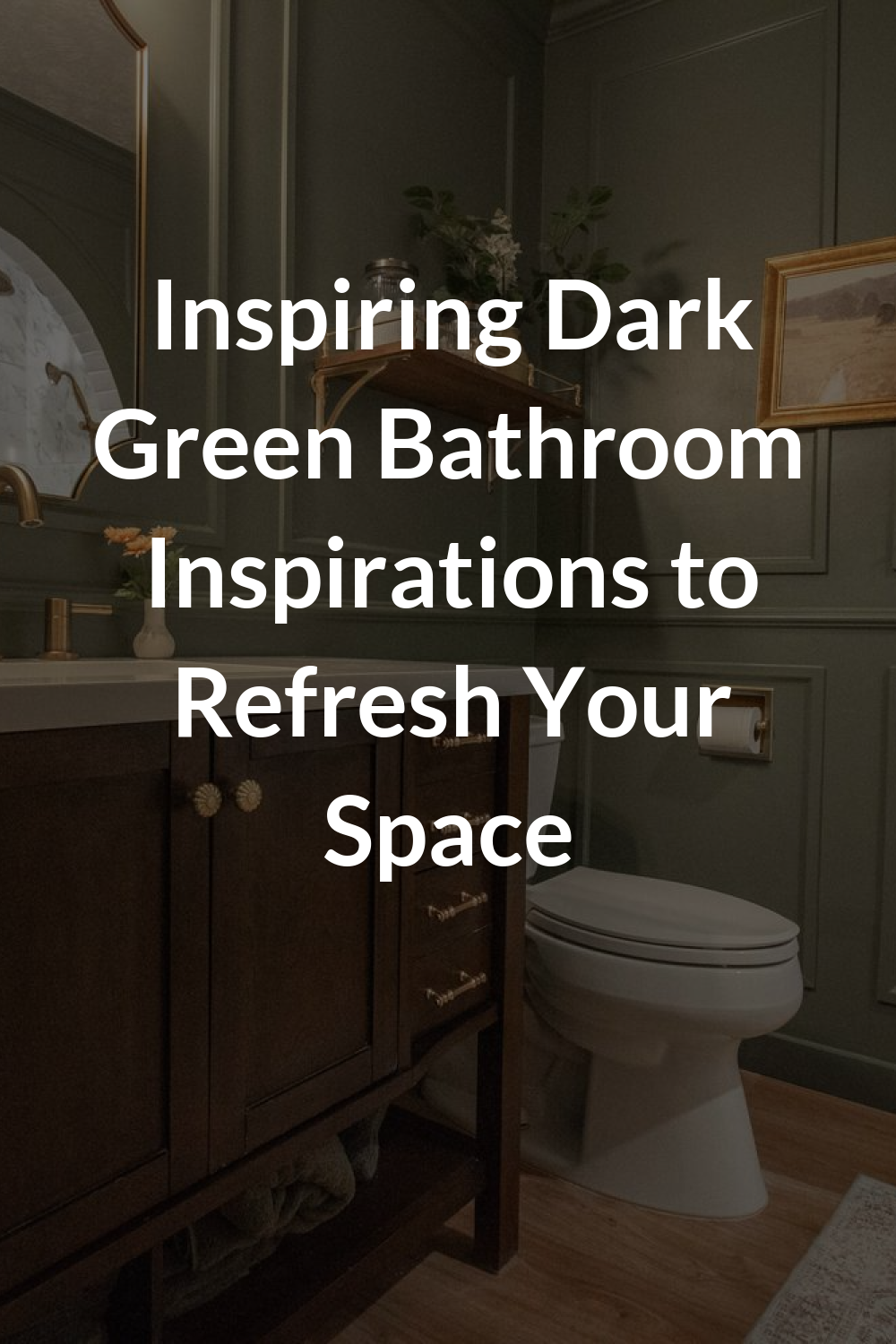 Inspiring Dark Green Bathroom Inspirations to Refresh Your Space