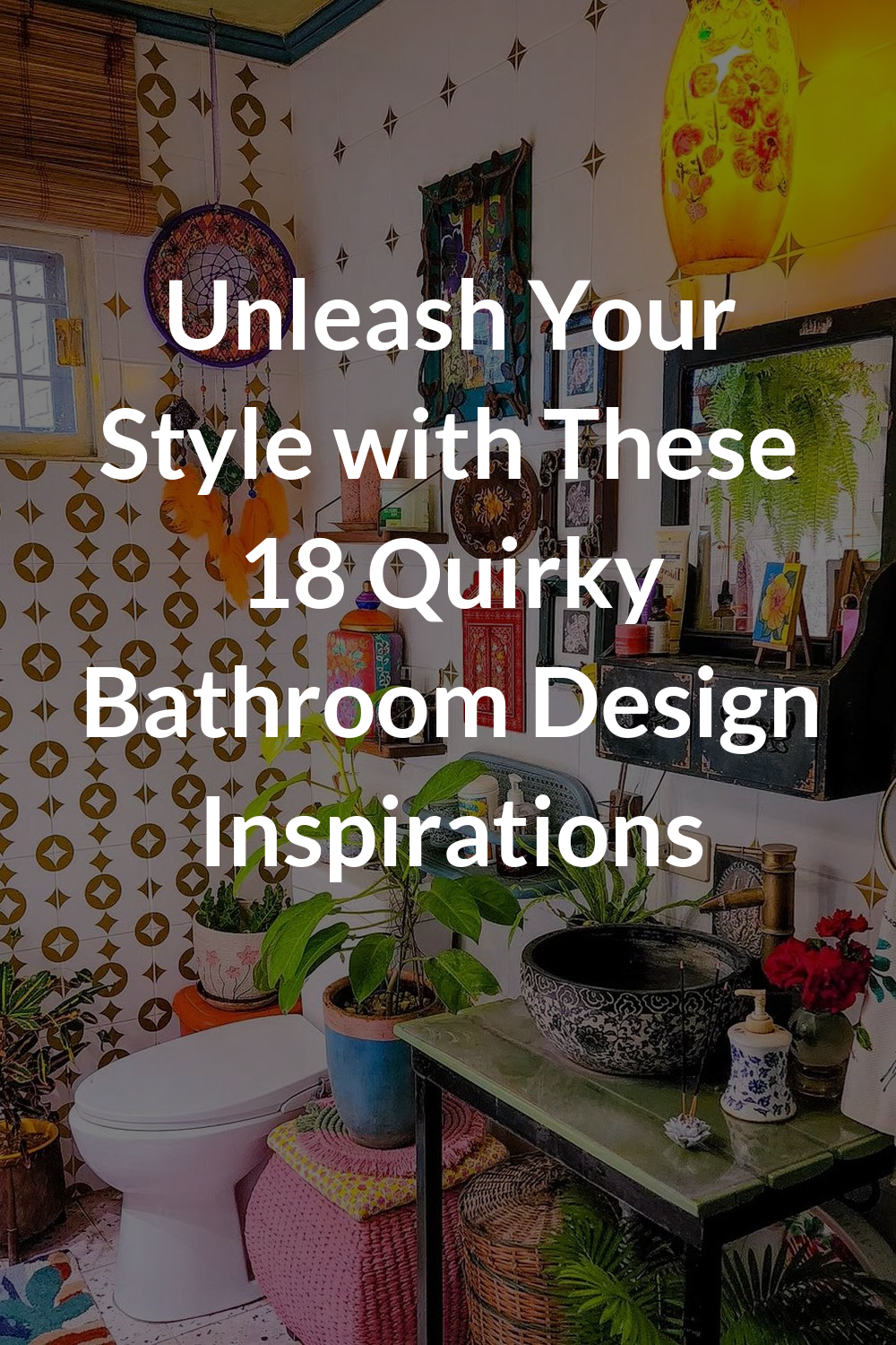 Unleash Your Style with These 18 Quirky Bathroom Design Inspirations